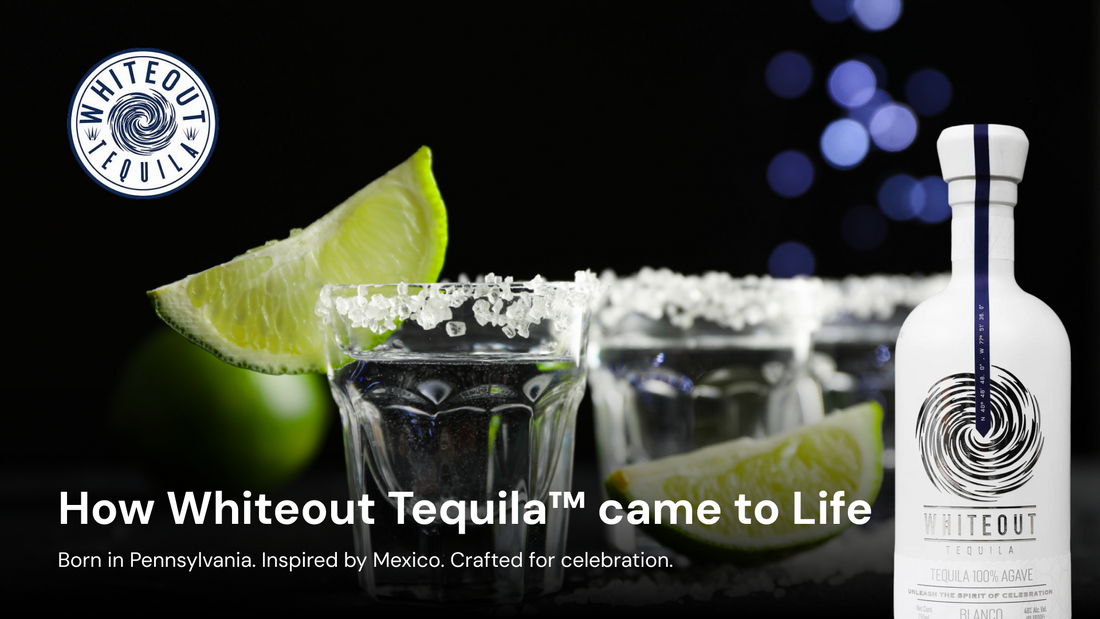 How Whiteout Tequila™ Came to Life